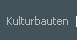 Kulturbauten