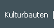 Kulturbauten